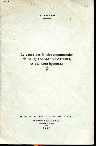 La vente des landes communales de Saugnac-et-Muret (1835-1885) et ses consquences
