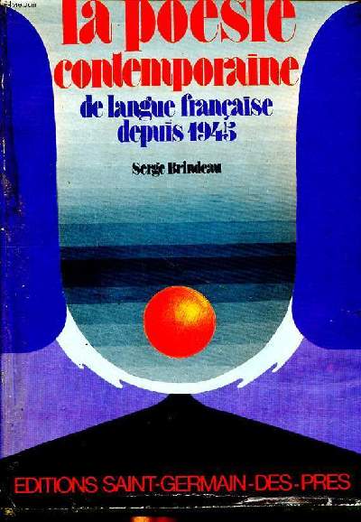La posie contemporaine de langue franaise depuis 1945