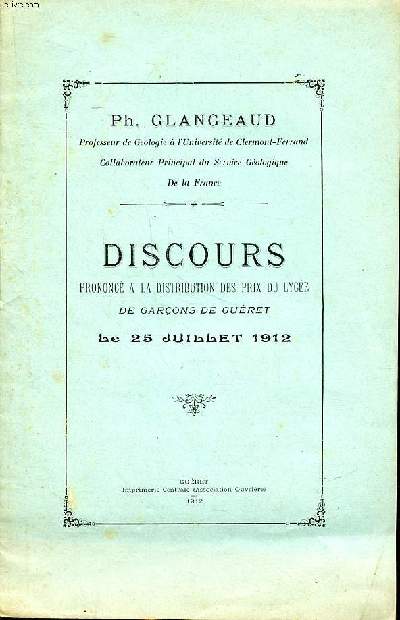 Discours prononc  la distribution des prix du lyce de garons de Guret le 25 juillet 1912
