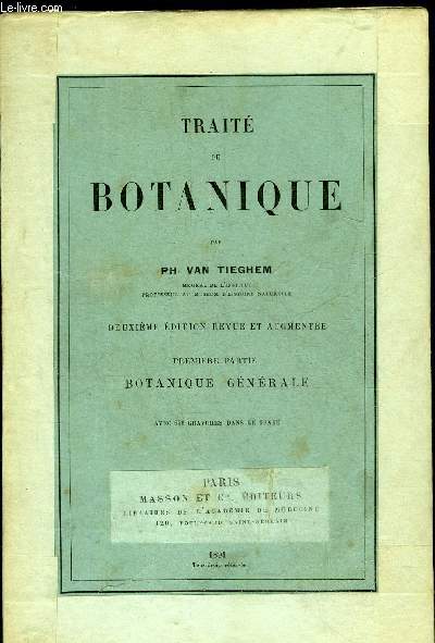 TRAITE DE BOTANIQUE - 2 VOLUMES