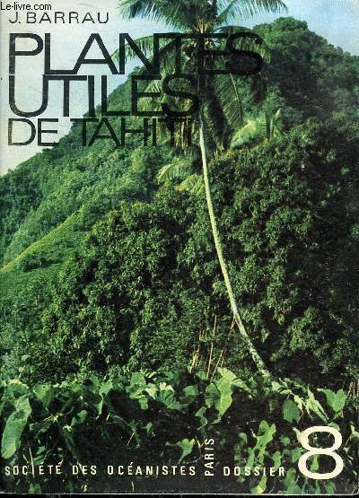 PLANTES UTILES DE TAHITI - DOSSIER N8
