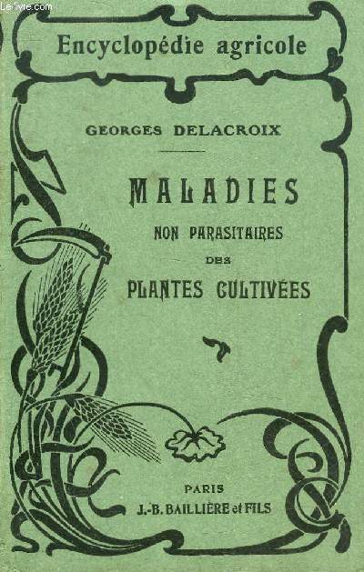 MALADIES NON PARASITAIRES DES PLANTES CULTIVEES