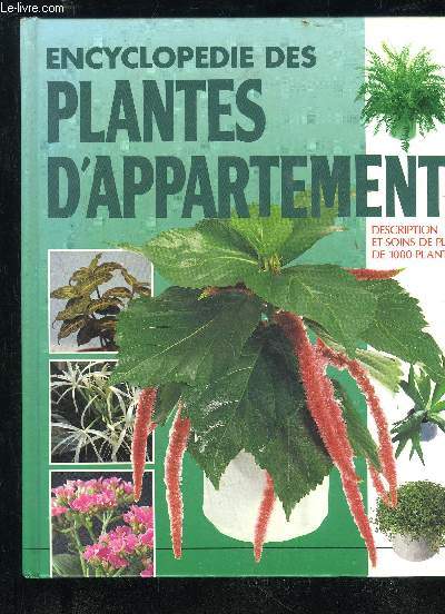 ENCYCLOPEDIE DES PLANTES D'APPARTEMENT