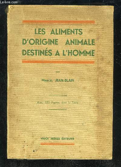 LES ALIMENTS D'ORIGINE ANIMALE DESTINES A L'HOMME