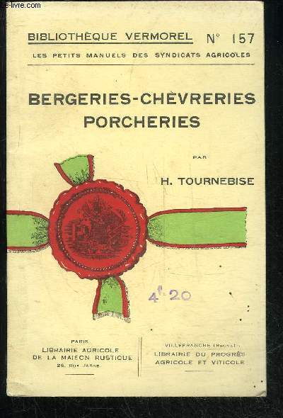 BERGERIES CHEVRERIE PORCHERIES - BIBLIOTHEQUE VERMOREL N 157