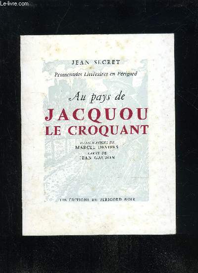 AU PAYS DE JACQUOU LE CROQUANT