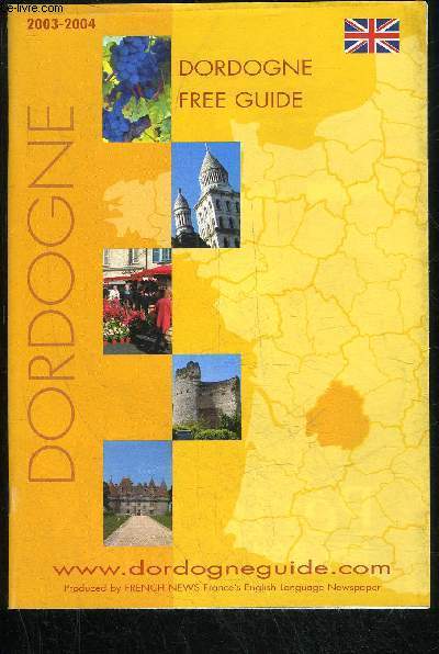 DORDOGNE GUIDE - FRENCH NEWS 2003 - 2004