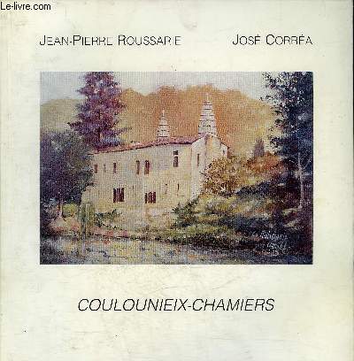 COULOUNIEIX CHAMIERS - PERIGORD BLANC.