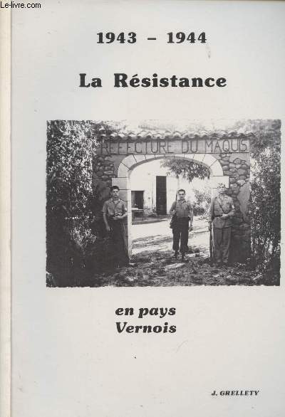 1943-1944 - La rsistance en pays Vernois