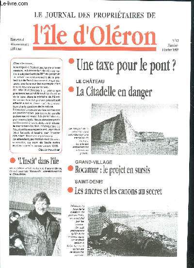 LE JOURNAL DES PROPRIETAIRES DE L'ILE D'OLERON N12 JANV FEV 1995 - Une taxe pour le pont ? - le chateau la citadelle en danger - 