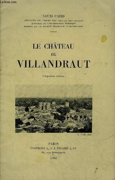 LE CHATEAU DE VILLANDRAUT - 5E DITION.