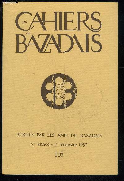 LES CAHIERS DU BAZADAIS N 116- 1er trim. 97 - ARTICLESMarianne LASSUSL'union sportive bazadaisede 1904  1945 (premire partie)La vie de l'association