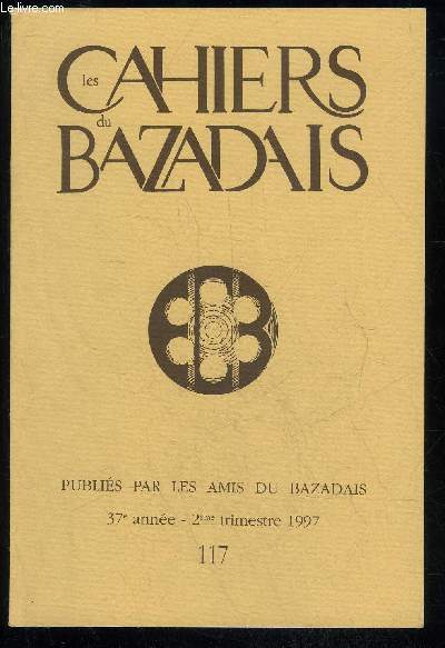 LES CAHIERS DU BAZADAIS N 117 - 2e trim. 97 - ARTICLESMarianne LASSUSL'union sportive bazadaisede 1904  1945 (deuxime partie)