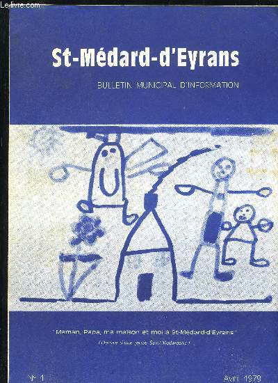 SAINT MEDARD D'EYRANS - BULLETIN MUNICIPAL D'INFORMATION N2 - AVRIL 1979