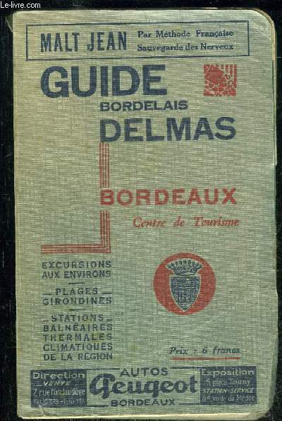 GUIDE BORDELAIS DELMAS - 116EME EDITION