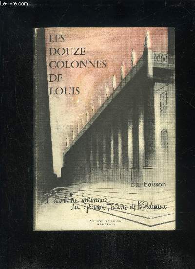 LES DOUZE COLONNES DE LOUIS