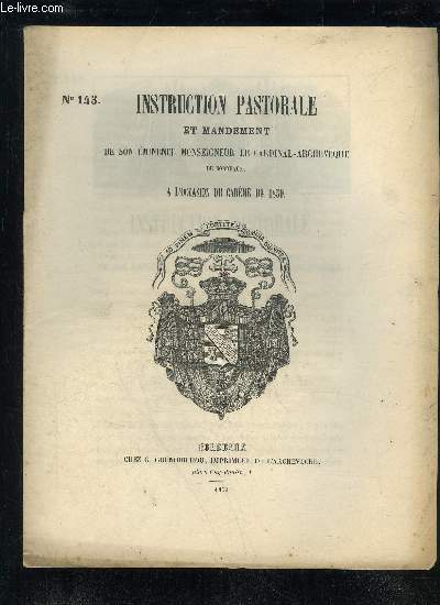 INSTRUCTION PASTORALE ET MANDEMENT N143 DE SON EMINENCE MONSEIGNEUR LE CARDINAL-ARCHEVEQUE DE BORDEAUX, A L'OCCASION DU CAREME DE 1859