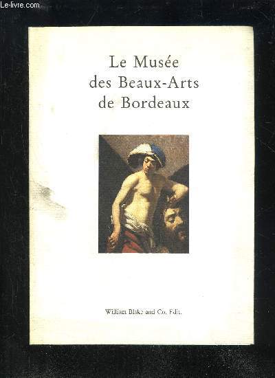 LE MUSEE DES BEAUX-ARTS DE BORDEAUX