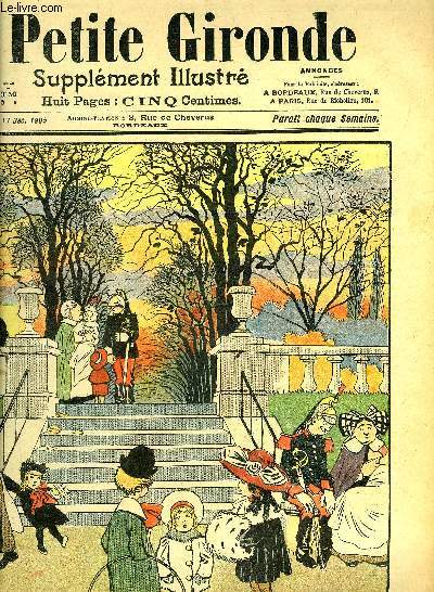 LA PETITE GIRONDE SUPPLEMENT ILLUSTRE - 8EME ANNEE N 51 DEC. 1905 - aux tuileries par Prjelan - Isidore Pataud professeur de Jiu-Jitsu - ironie de la rclame - les gripps par Abel Faivre .