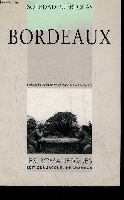 BORDEAUX / COLLECTION LES ROMANESQUES.