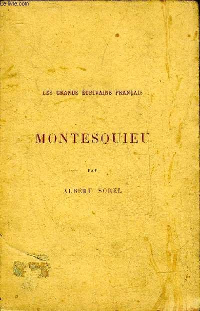 MONTESQUIEU - COLLECTION LES GRANDS ECRIVAINS FRANCAIS - 6E EDITION.