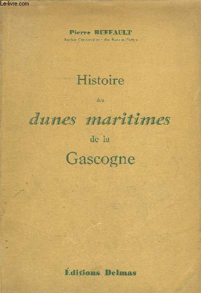 HISTOIRE DES DUNES MARITIMES DE LA GASCOGNE.