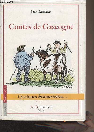 Contes de Gascogne - Quelques histouriettes - Collection 