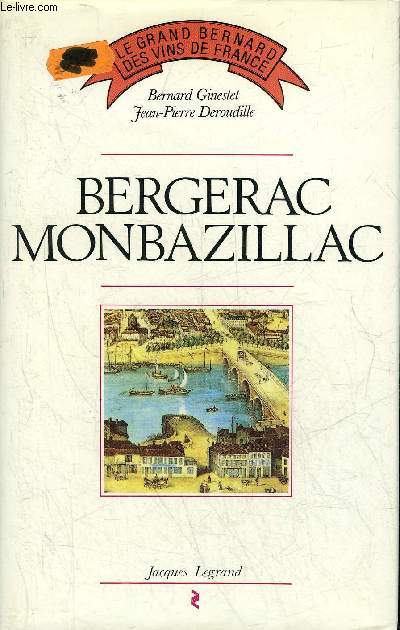 BERGERAC MONBAZILLAC - COLLECTION LE GRAND BERNARD DES VINS DE FRANCE.