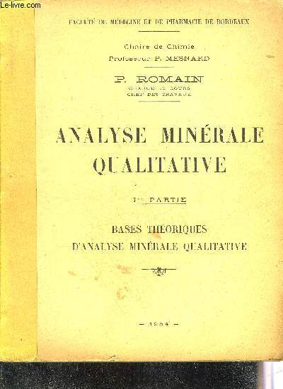 ANALYSE MINERALE QUALITATIVE - 1RE PARTIE BASES THEORIQUES D'ANALYSE MINERALE QUALITATIVE.