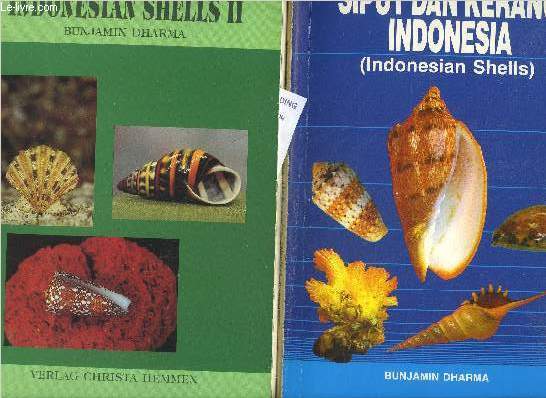 SIPUT DAN KERANG INDONESIA (INDONESIAN SHELLS) - EN DEUX TOMES - TOMES 1 + 2 .