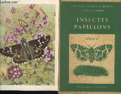 INSECTES PAPILLONS - SERIE 4 .