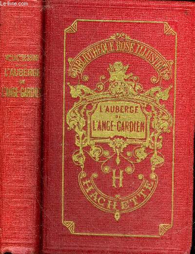 L'AUBERGE DE L'ANGE GARDIEN - NOUVELLE EDITION - COLLECTION BIBLIOTHEQUE ROSE ILLUSTREE.