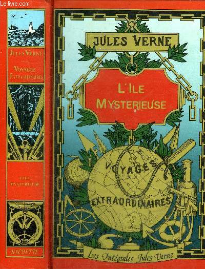 L'ILE MYSTERIEUSE - COLLECTION LES INTEGRALES JULES VERNE GRANDES OEUVRES.