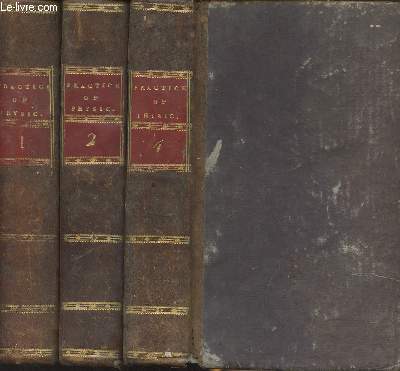 First lines of the Practice of Physic - 4th edition - Volumes 1, 2 et 4