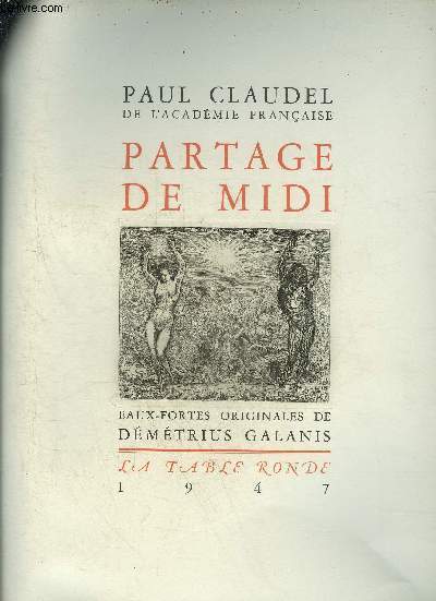 PARTAGE DE MIDI - EAUX FORTES ORIGINALES DE DEMETRIUS GALANIS - EXEMPLAIRE N51/190 SUR MONTGOLFIER.