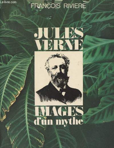 Jules Verne, images d'un mythe