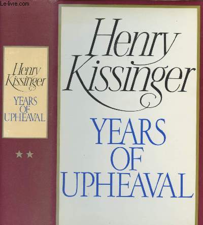 Years of Upheaval + Lettre signe par Henry Kissinger