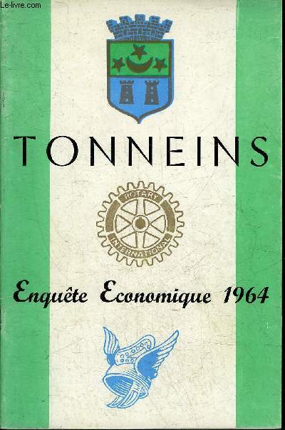 ROTARY CLUB DE TONNEINS - ENQUETE ECONOMIQUE 1964.