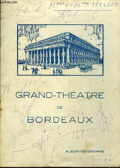 UN ALBUM PROGRAMME : GRAND THEATRE DE BORDEAUX VENDREDI 27 JUIN 1941 RECITAL DE CHANT ANDRE PERNET DE L'OPERA.