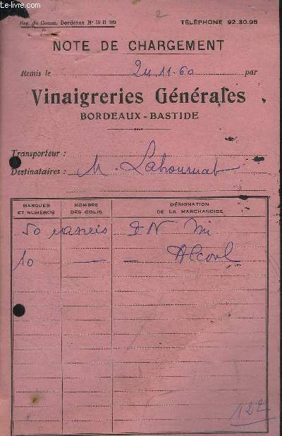 NOTE DE CHARGEMENT : VINAIGRERIES GENERALES BORDEAUX BASTIDE - DESTINATAIRES : M.LAHOURNAT - REMIS LE 24-11-60.