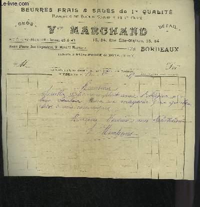 LOT DE 2 LETTRES SIGNEES DE VVE MARCHAND BEURRES FRAIS & SALES DE 1RE QUALITE - DATANT DE 1919.