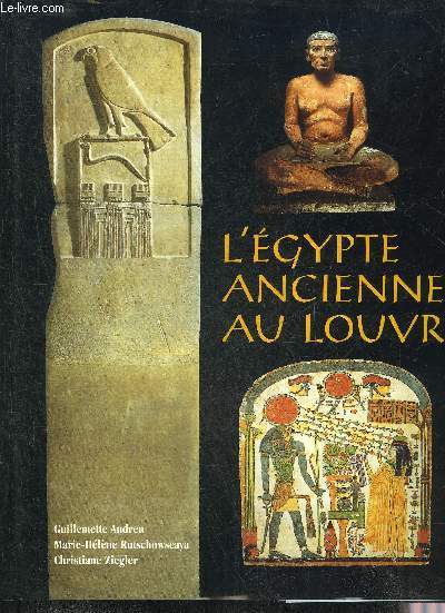L'EGYPTE ANCIENNE AU LOUVRE.