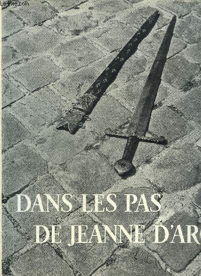 DANS LES PAS DE JEANNE D'ARC.