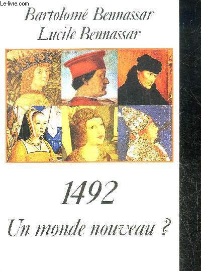 1492 UN MONDE NOUVEAU ?.