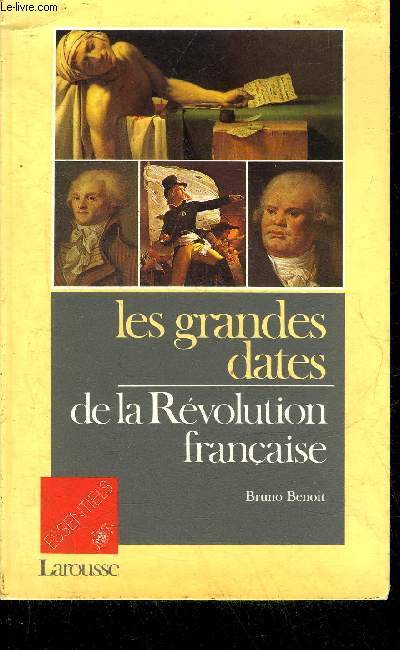 LES GRANDES DATES DE LA REVOLUTION FRANCAISE.