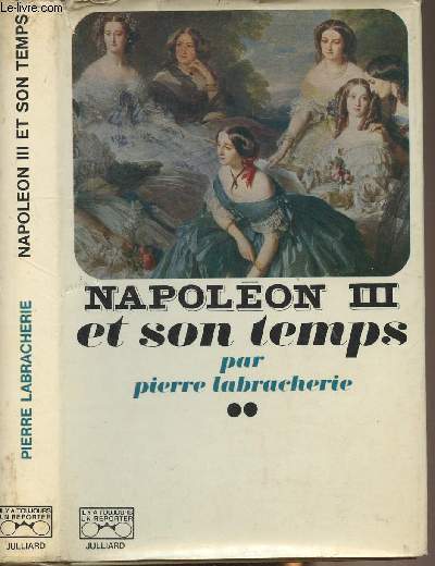 Napolon III et son temps - 