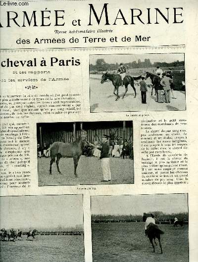 ARMEE ET MARINE N13 4EME ANNEE 30 MARS 1902 - Le cheval  Paris et ses rapports avec les services de l'arme - la photographie et le cheval - l'automobile et le cheval - l'cole mariand - les nouveaux sous lieutenants - pour nos soldats .