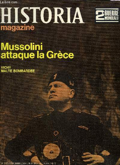 HISTORIA MAGAZINE 2E GUERRE MONDIALE N13 18 JANVIER 1968 - MUSSOLINI ATTAQUE LA GREC.