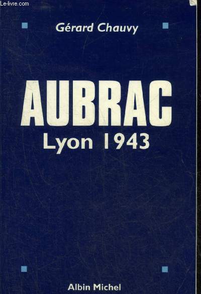 AUBRAC LYON 1943.