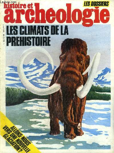DOSSIERS DE L'ARCHEOLOGIE N 93 AVRIL 1985 - Les glaciers de l'Europe prhistorique - le grand glacier d'Europe du Nord - le pimont alpin - la rgion lyonnaise - la chine jurassienne - les glaciers aujourd'hui - les consquences du gel etc.